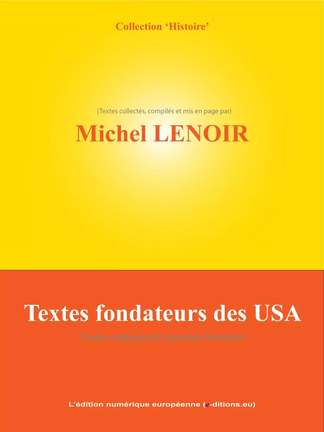 Textes fondateurs des USA - Michel Lenoir - L'Edition numérique européenne