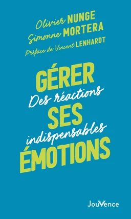 Gérer ses emotions