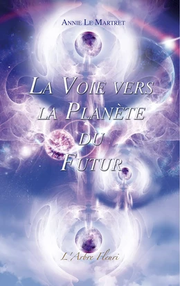 La Voie vers la Planète du Futur