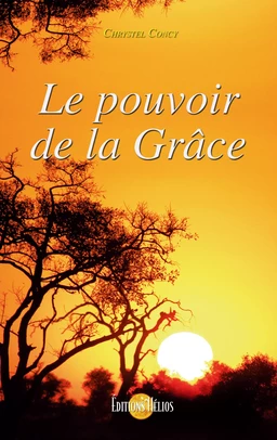 Le pouvoir de la Grâce