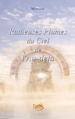 Radieuses Plumes du Ciel de l'Au-delà