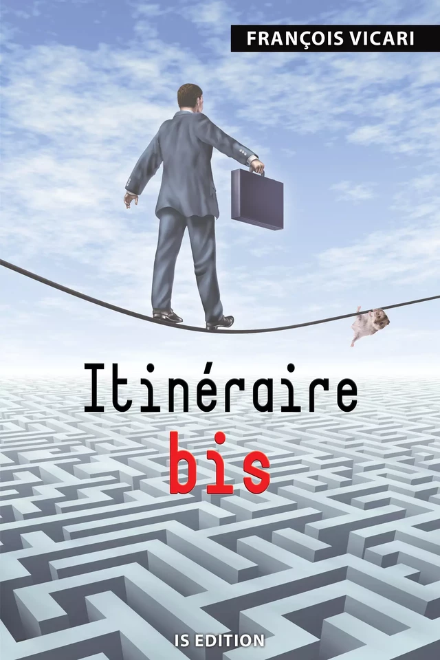 Itinéraire bis - François Vicari - IS Edition