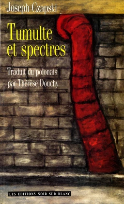 Tumulte et spectres