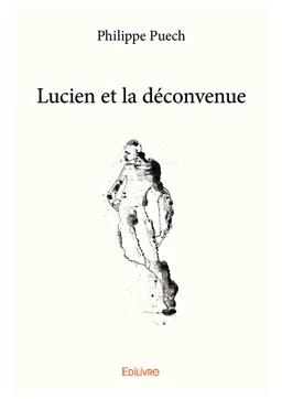 Lucien et la déconvenue