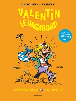 Valentin le vagabond - L'intégrale volume 1