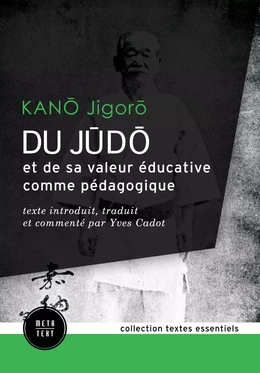 Du judo et de sa valeur éducative comme pédagogique