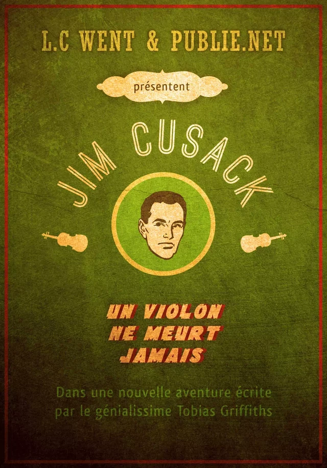 Les aventures de Jim Cusack - L.C Went - publie.net