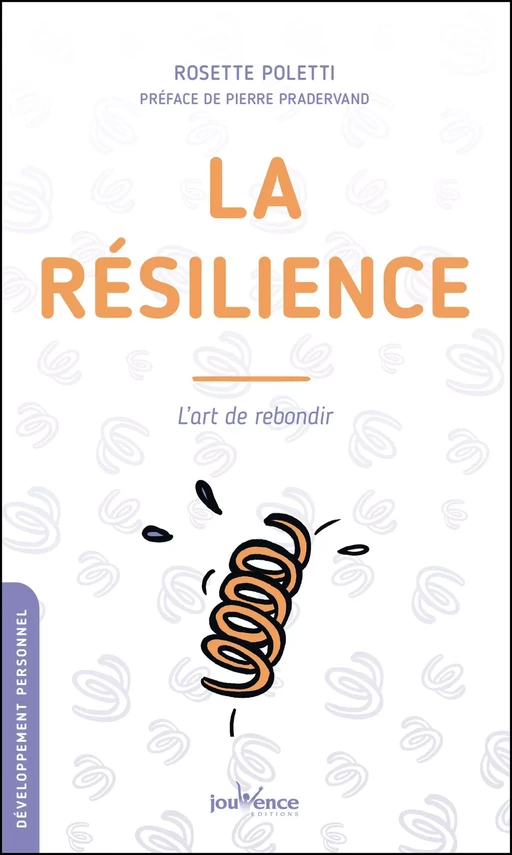 La résilience - Rosette Poletti - Éditions Jouvence