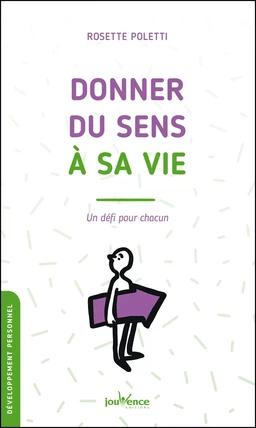 Donner du sens à sa vie