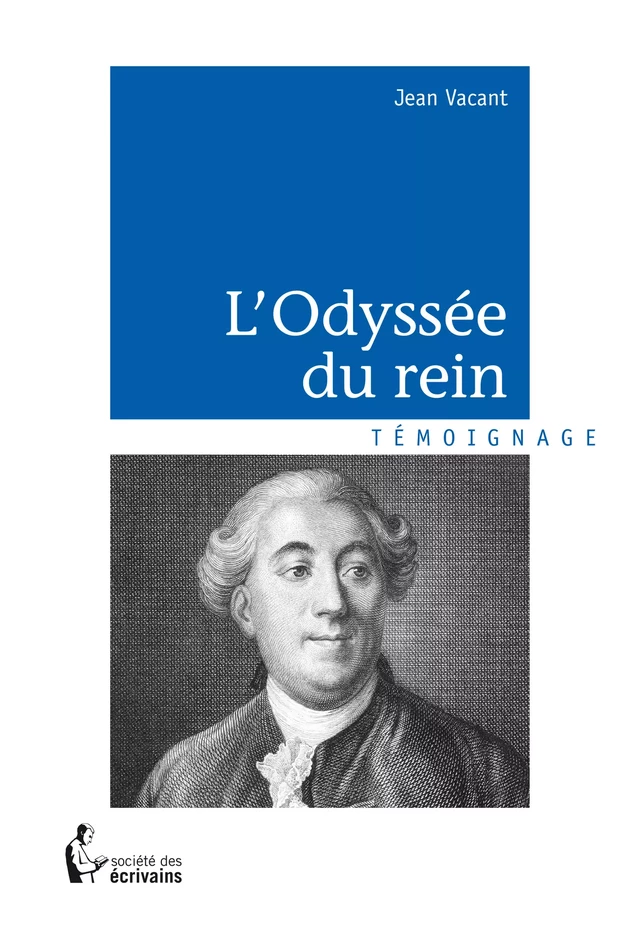 L'Odyssée du rein - Jean Vacant - Société des écrivains