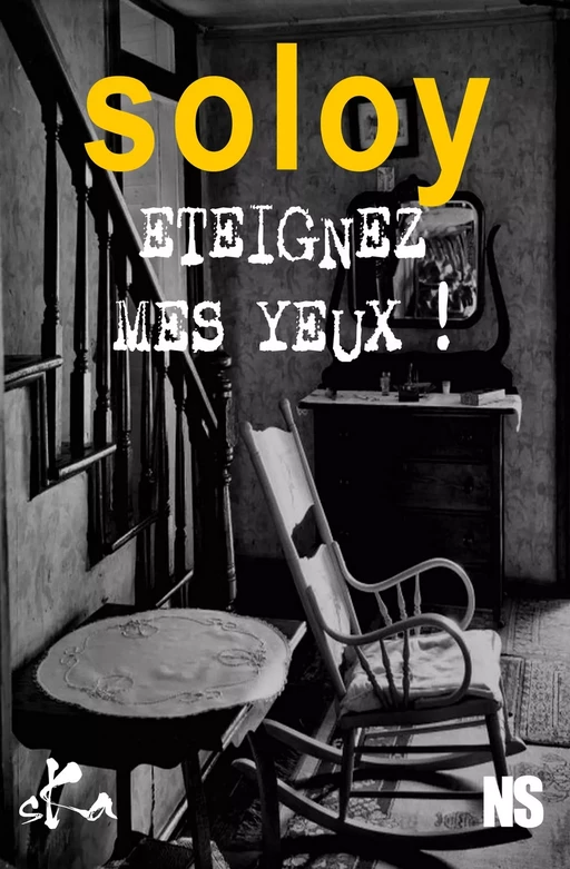 Eteignez mes yeux ! - Claude Soloy - SKA