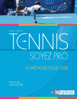 Tennis - Soyez P.R.O.