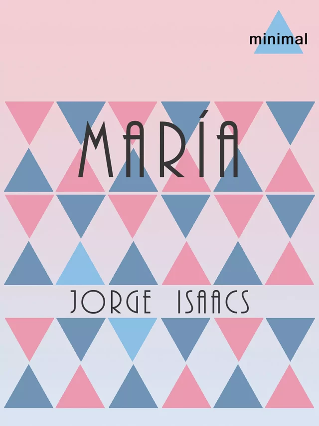 María - Jorge Isaacs - Editorial Minimal