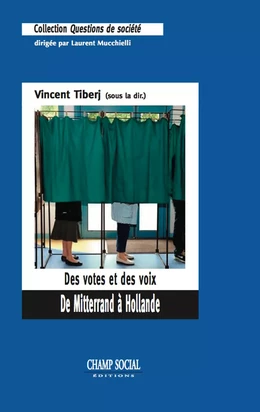 Des votes et des voix. De Mitterrand à Hollande