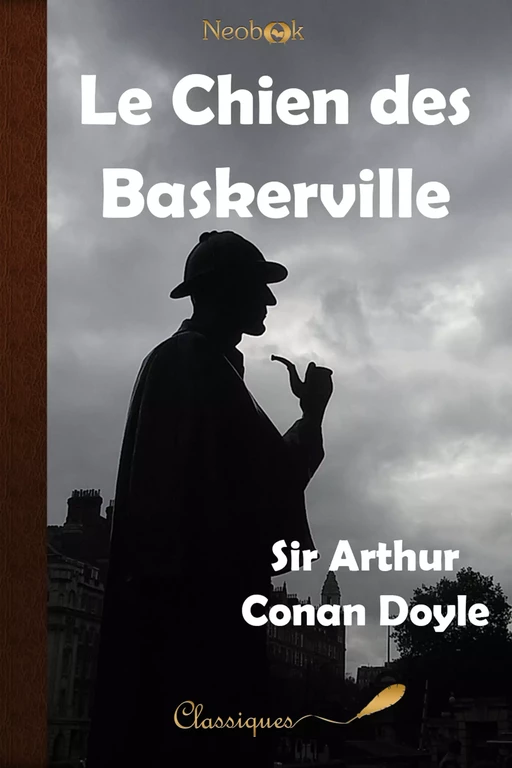 Le Chien des Baskerville - Arthur Conan Doyle - NeoBook