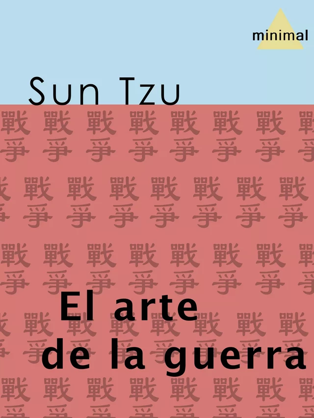 El arte de la guerra - Sun Tzu - Editorial Minimal