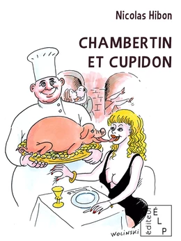 Chambertin et Cupidon