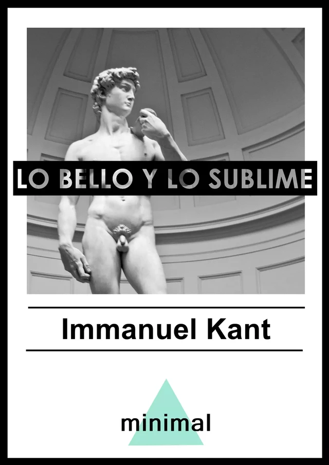 Lo bello y lo sublime - Immanuel Kant - Editorial Minimal