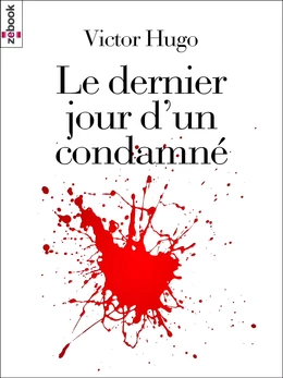 Le Dernier Jour d’un condamné