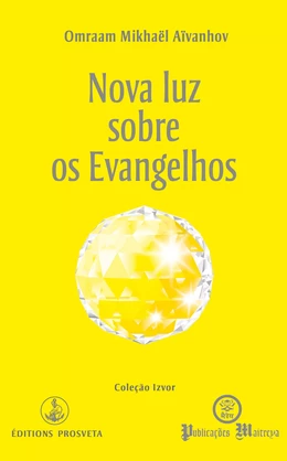 Nova luz sobre os Evangelhos