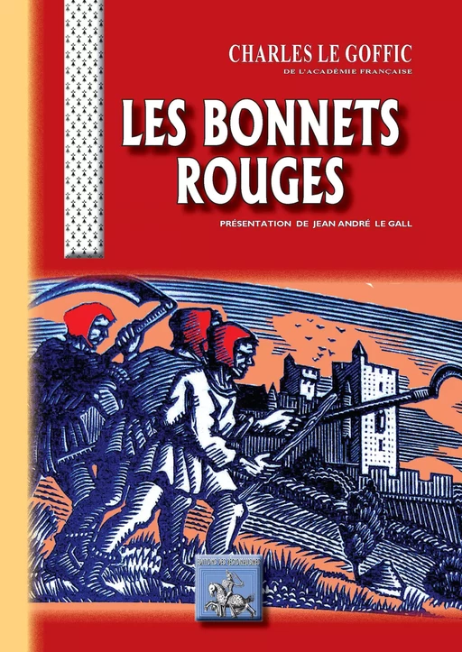 Les Bonnets Rouges - Charles Le Goffic - Editions des Régionalismes