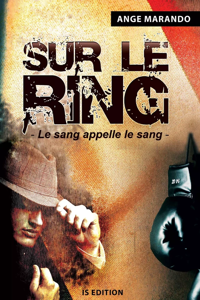 Sur le Ring - Ange Marando - IS Edition