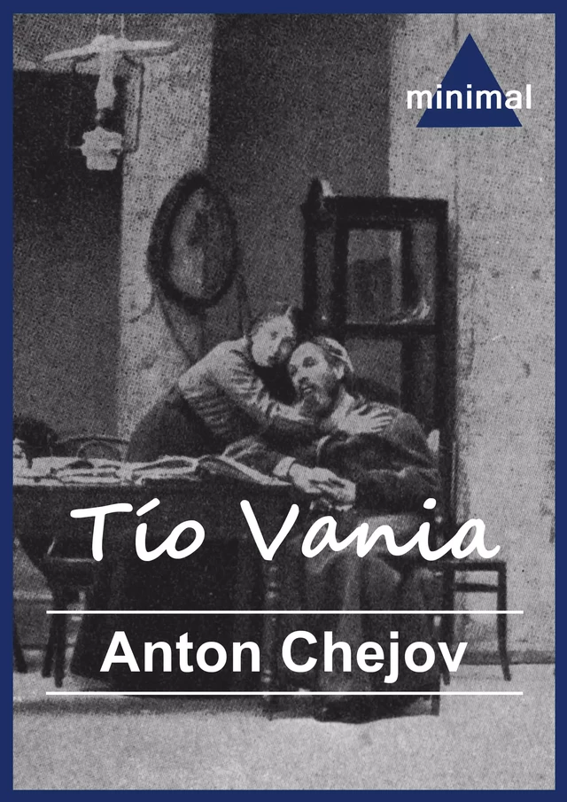 Tío Vania - Antón Chéjov - Editorial Minimal