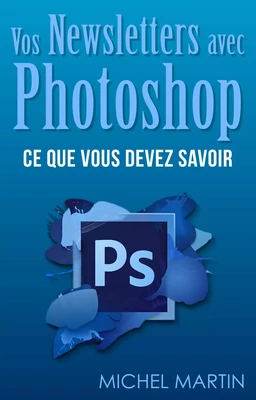 Des newsletters avec Photoshop