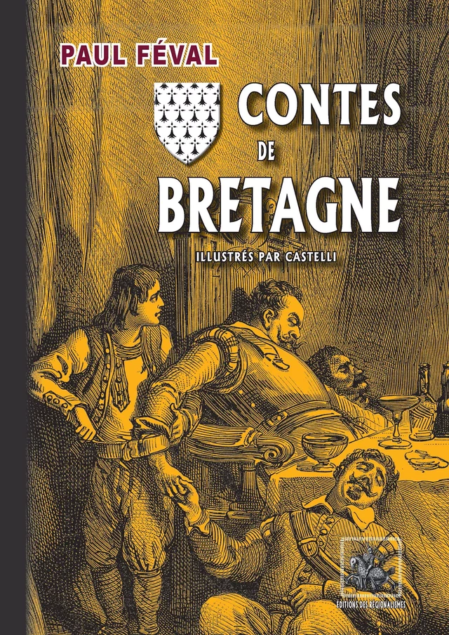 Contes de Bretagne - Paul Féval - Editions des Régionalismes