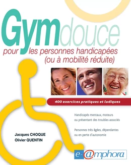 Gym douce pour les personnes handicapées (ou à mobilité réduite)