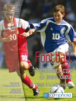 Football - psychomotricité du jeune joueur