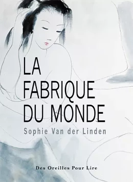 La fabrique du monde