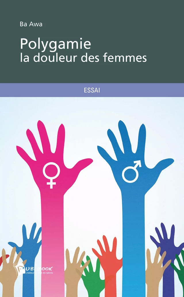 Polygamie la douleur des femmes - Ba Awa - Publibook