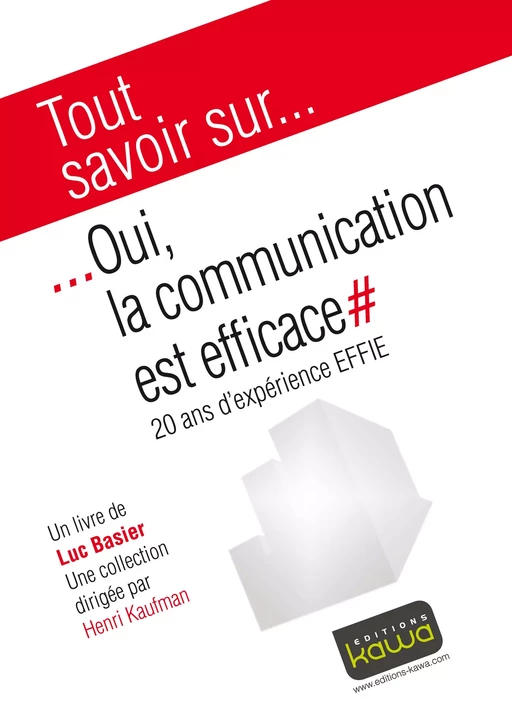 oui, la communication est efficace - Luc Basier - Editions Kawa