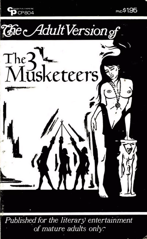 The Adult Version of The Three Musketeers - Anon Anonymous - Disruptive Publishing