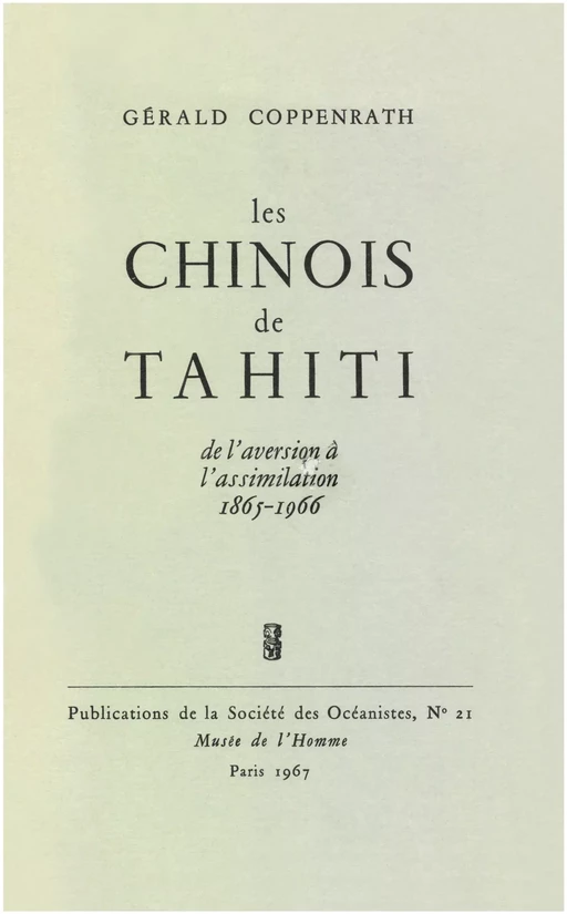 Les Chinois de Tahiti - Gérald Coppenrath - Société des Océanistes