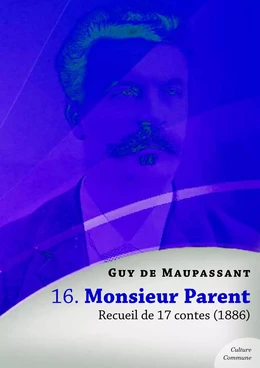 Monsieur Parent, recueil de 17 contes