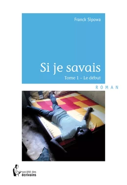 Si je savais