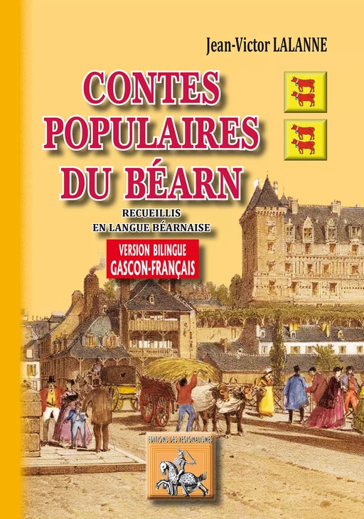 Contes populaires du Béarn - Jean-Victor Lalanne - Editions des Régionalismes