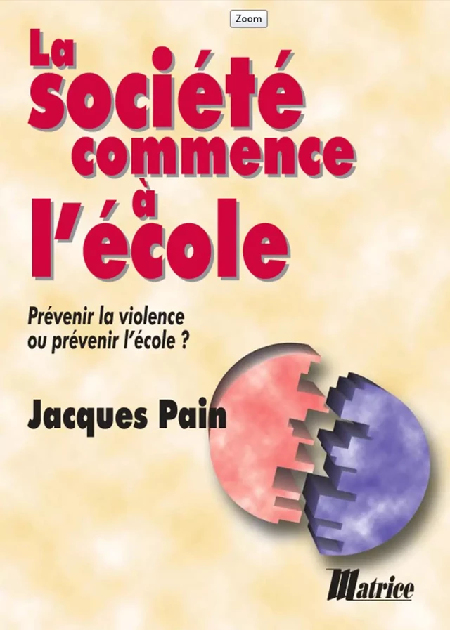 La société commence à l'école - Jacques Pain - Champ social Editions