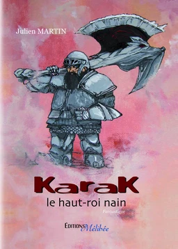 Karak, le haut-roi nain