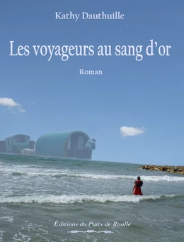 Les voyageurs au sang d'or