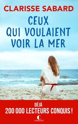 Ceux qui voulaient voir la mer