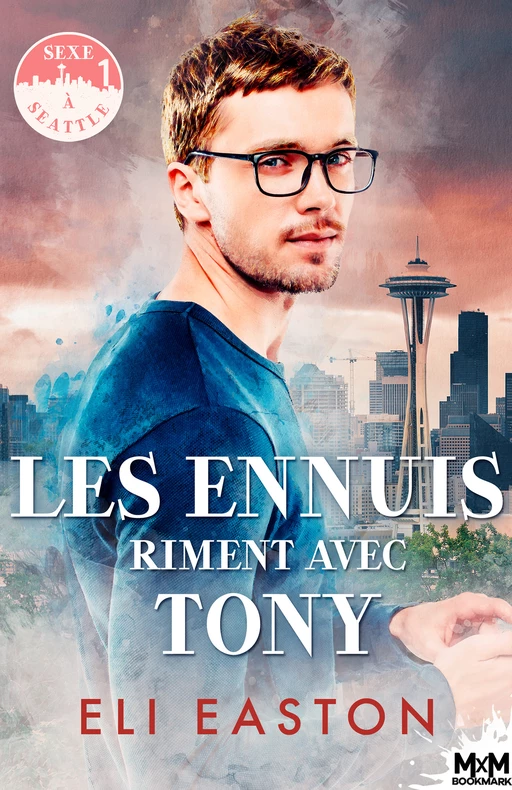 Les ennuis riment avec Tony - Eli Easton - MxM Bookmark