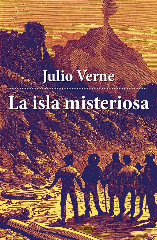 La isla misteriosa - Julio Verne - e-artnow