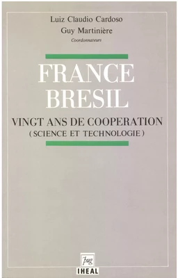 France-Brésil : vingt ans de coopération