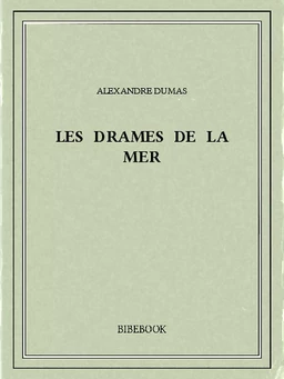 Les drames de la mer