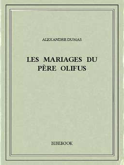 Les mariages du père Olifus