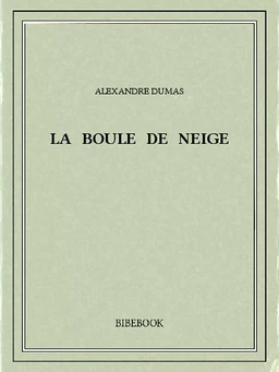 La boule de neige