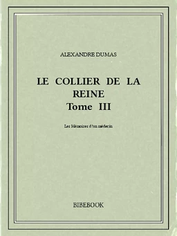 Le collier de la reine III